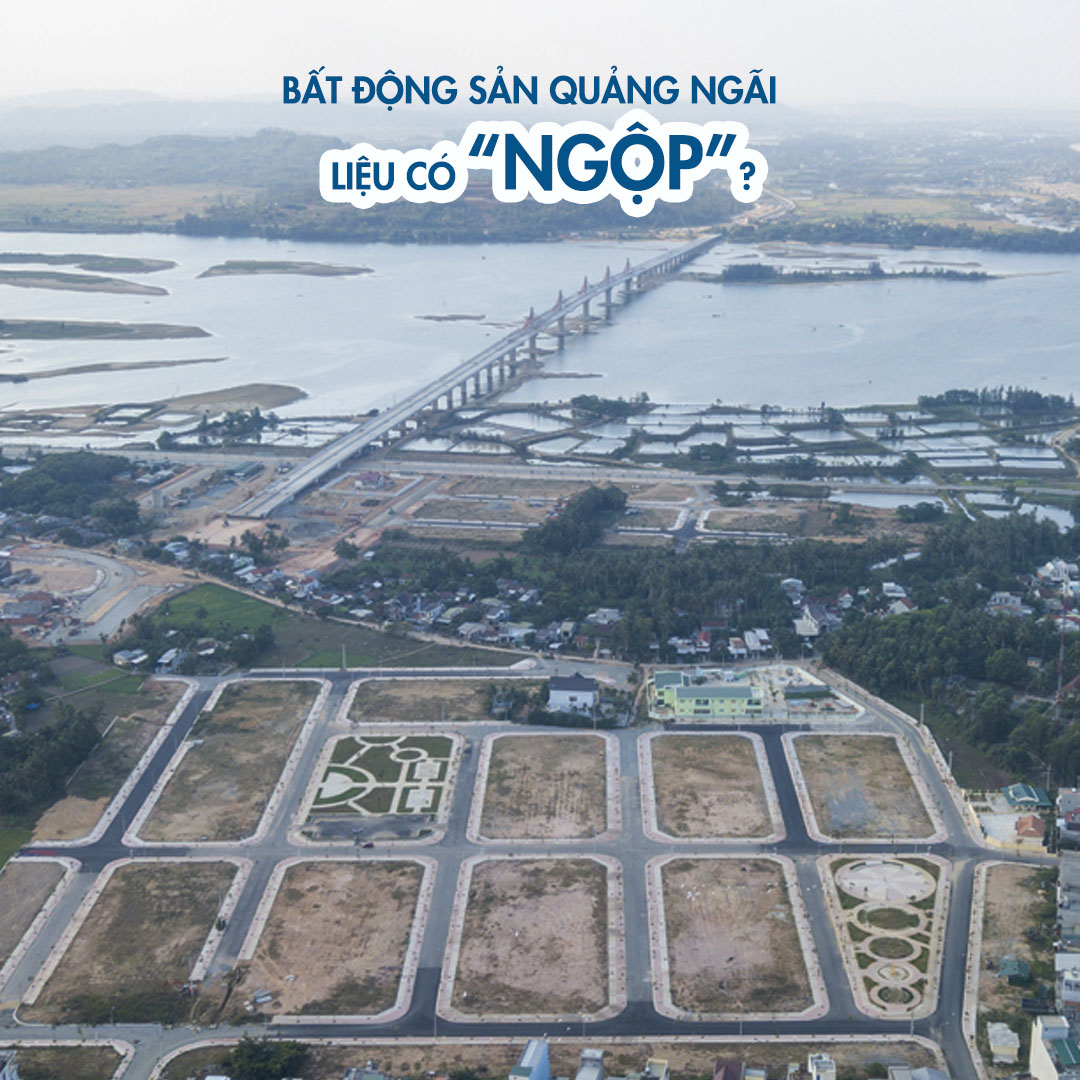 bat-dong-san-quang-ngai-lieu-co-ngop